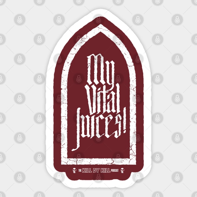 My Vital Juices! light grave marker Sticker by Kill By Kill podcast 